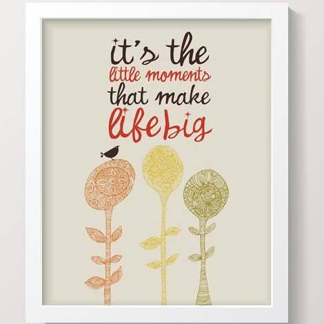 Valentina Harper - Wholesale Art Print - It´s the little moments that make life big