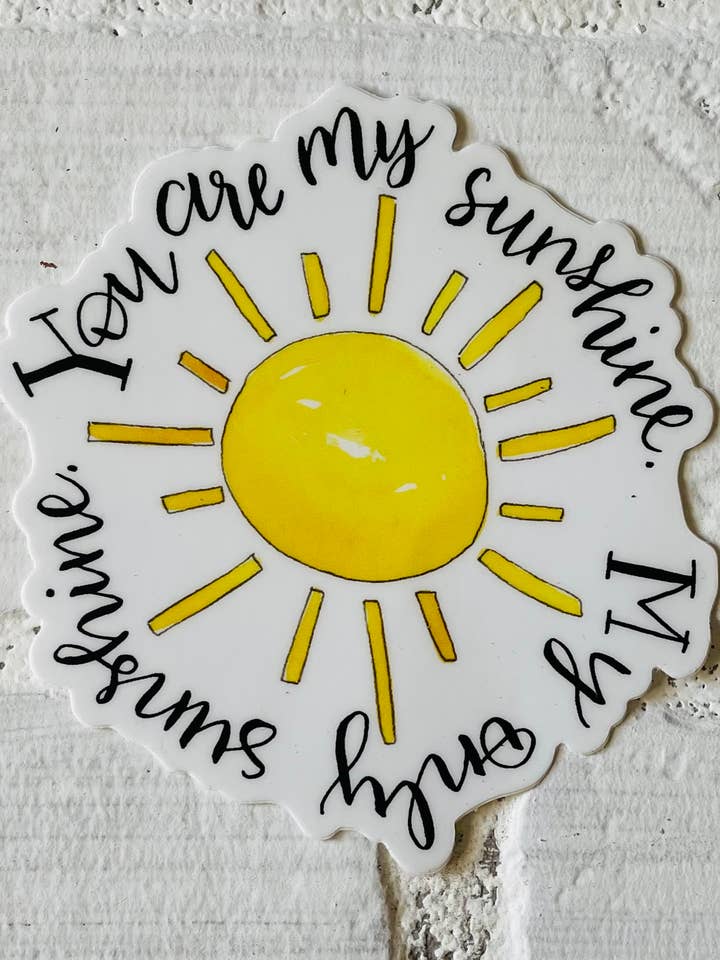 You Are My Sunshine Sticker for wholesale by Krafty Inc