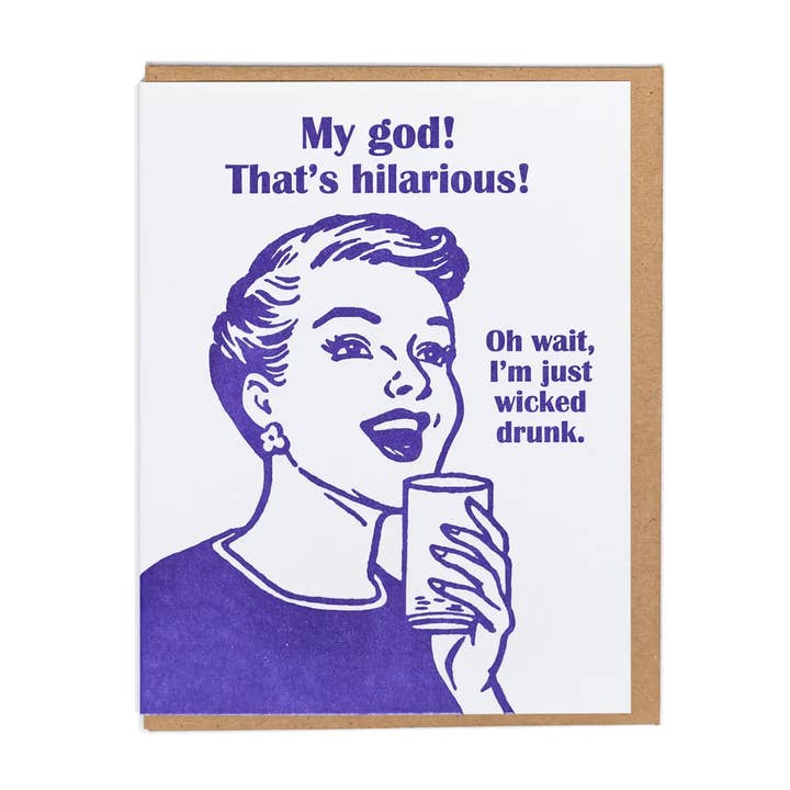Wicked Drunk Greeting Card for wholesale by Lady Pilot Letterpress
