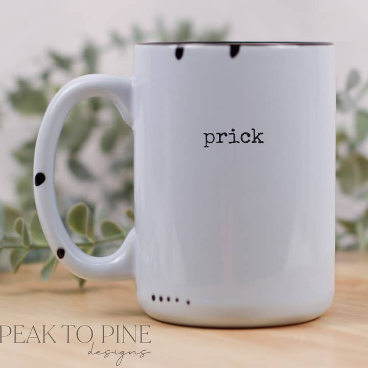 Peak To Pine Designs - Wholesale Coffee Mug - prick0