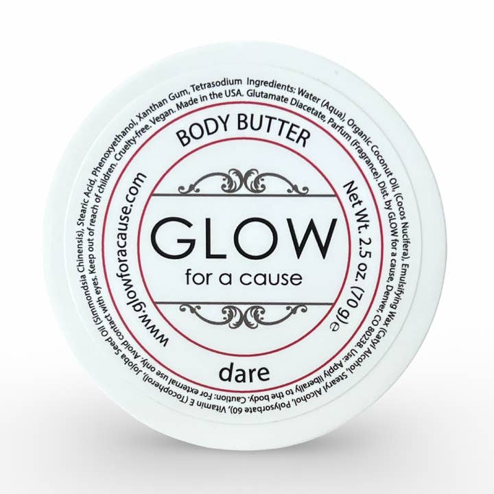 2.5 oz BODY BUTTER dare for wholesale by GLOW for a cause