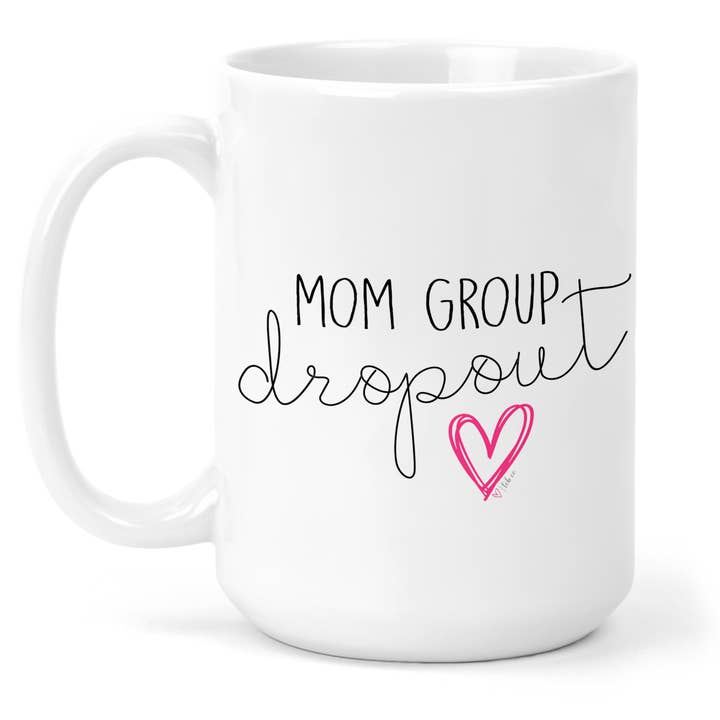 Mom Group Dropout 15 Oz Ceramic Mug for wholesale by tcbco