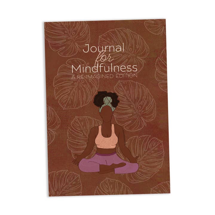 Journal for Mindfulness: A Re-Imagined Edition for wholesale by Illustrated Melanin