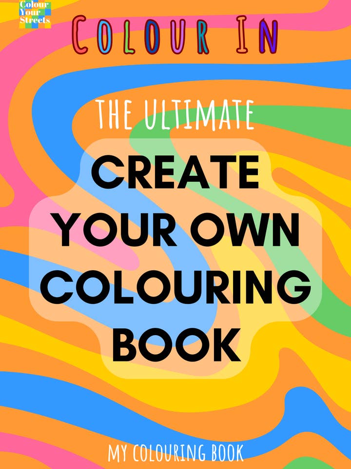 Create Your Own Colouring Book (A4) for wholesale by Colour Your Streets