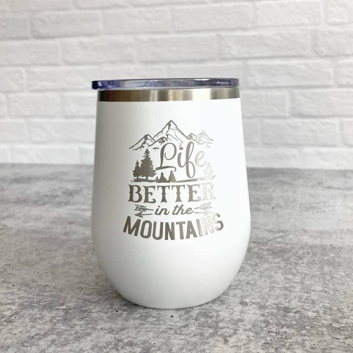 Katie & Company - Wholesale Insulated Mug/Tumbler - Life is Better in the Mountains Enamel Mug Wine Tumbler