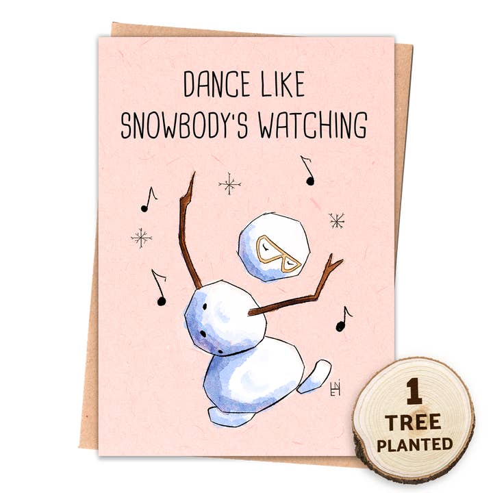 Eco Christmas Card. Dance Dancing Gift. Snowbody's Watching for wholesale by 1 Tree Cards
