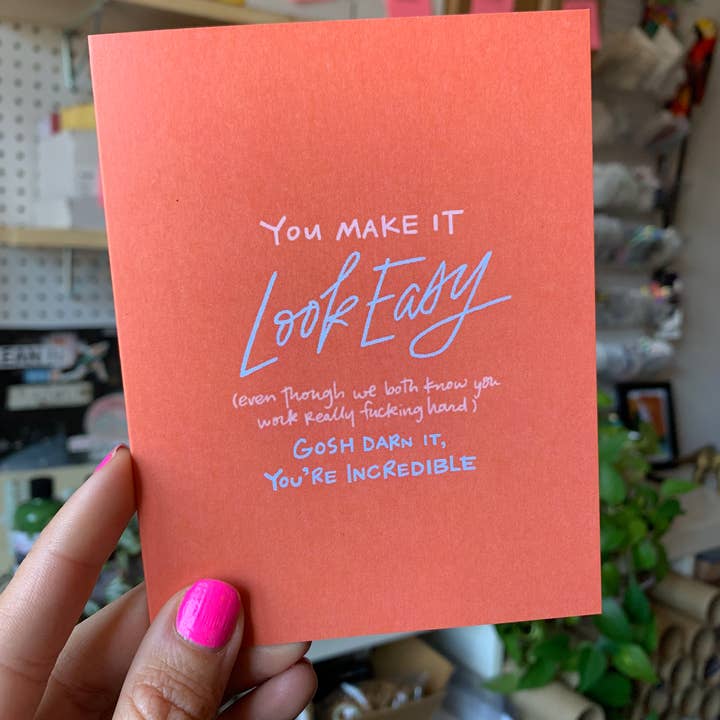 You Make It Look Easy Card for wholesale by Good Letters Design