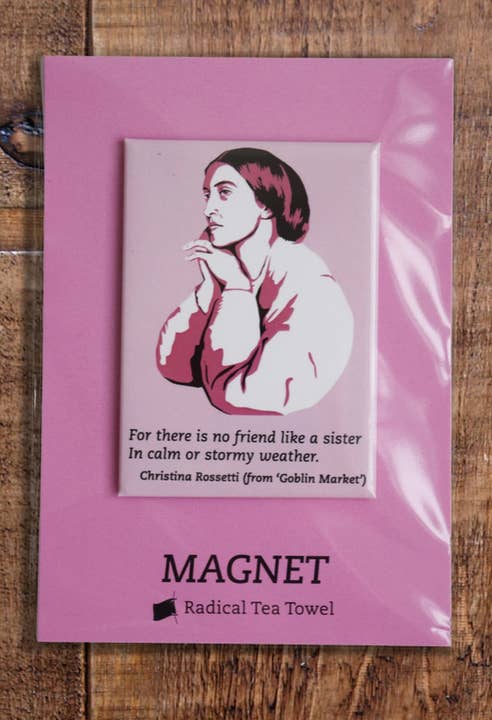 Christina Rossetti Fridge Magnet for wholesale by Radical Tea Towel