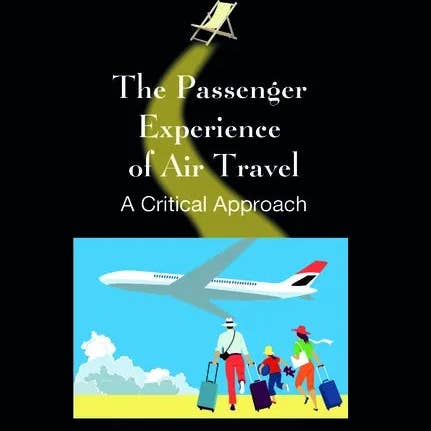 Books by splitShops - Wholesale Book - Adult - The Passenger Experience of Air Travel: A Critical Approach - Paperback