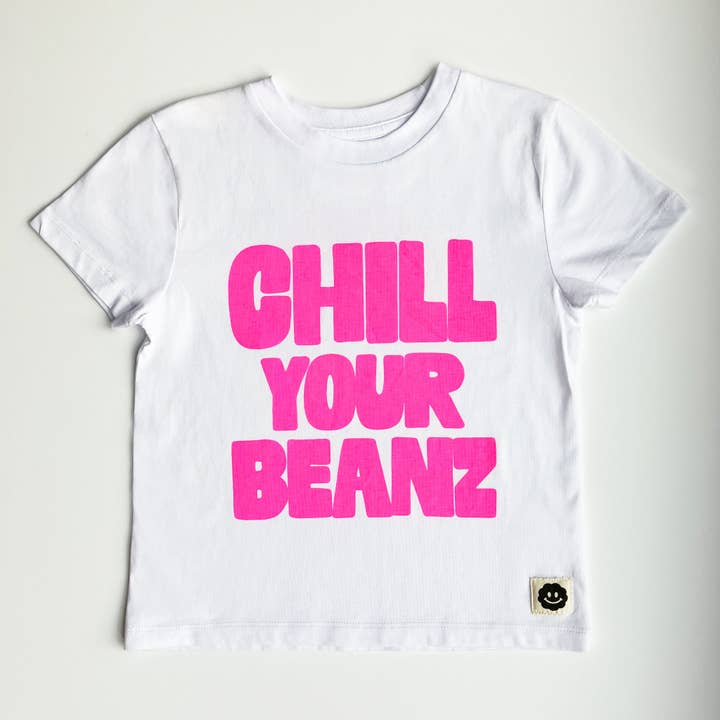 'Chill Your Beanz' Slogan White Organic Short Sleeve Kids/Toddler T-Shirt for wholesale by Nuff Said Kids