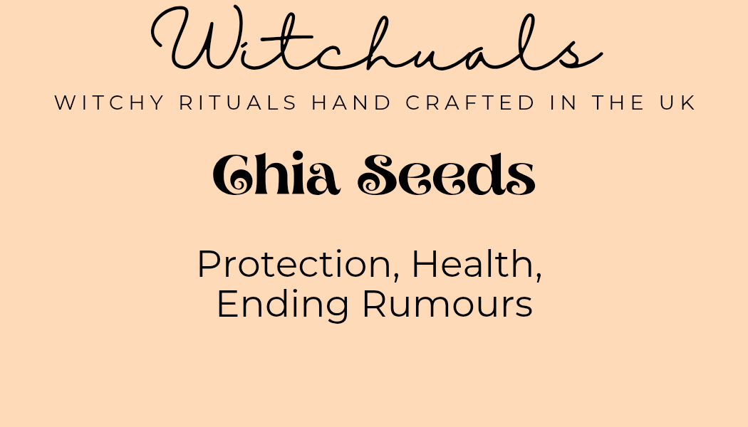 Witchuals - Rituals & Spellwork Apothecary – wholesale Meditation supplies – Chia Seeds1