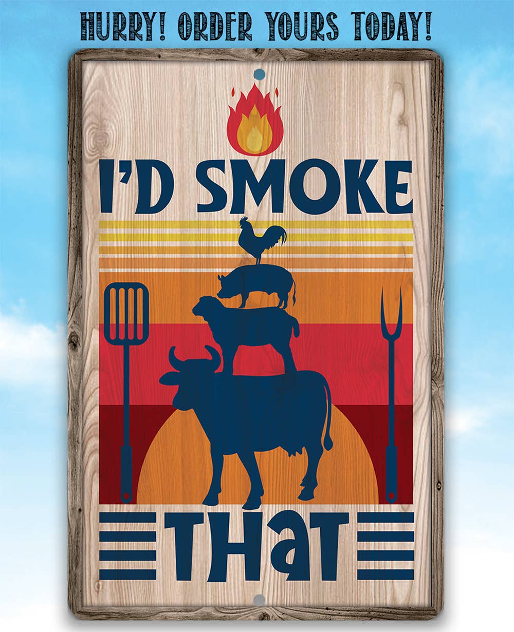 Lone Star Art Metal Signs - Wholesale Sign - I'd Smoke that BBQ Sign0