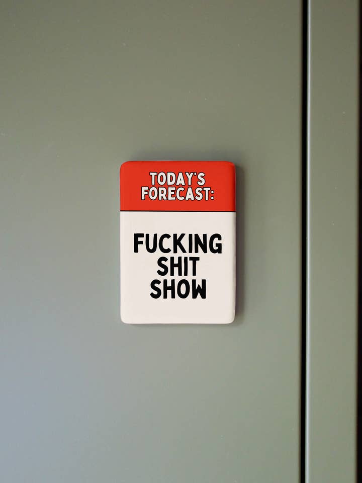 Todays' Forecast | Ceramic Magnet for wholesale by Wisdom and Wonder Designs