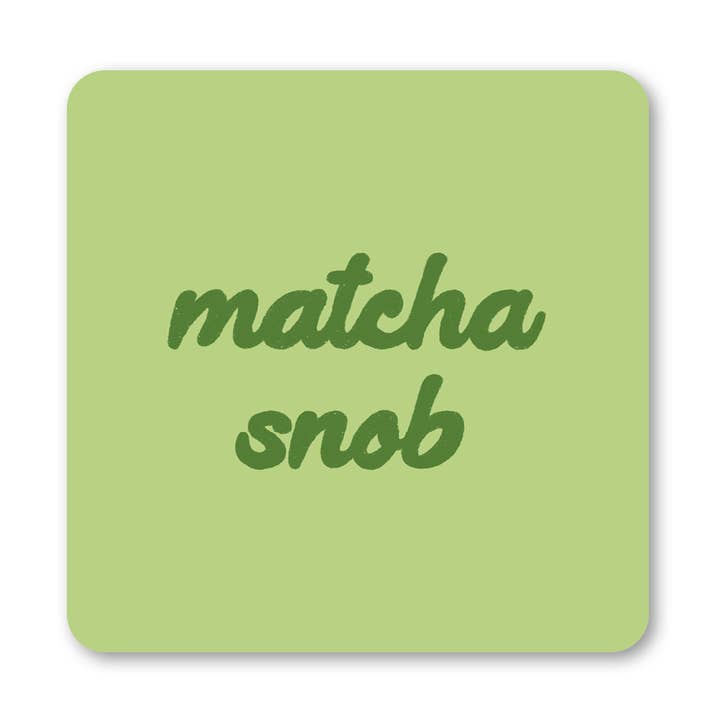 Matcha Snob Coaster for wholesale by Ella Goddard