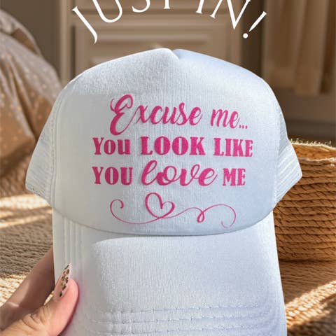 Trucker Hat - "Excuse Me, Looks Like You Love Me" for wholesale by Nauti Noggins