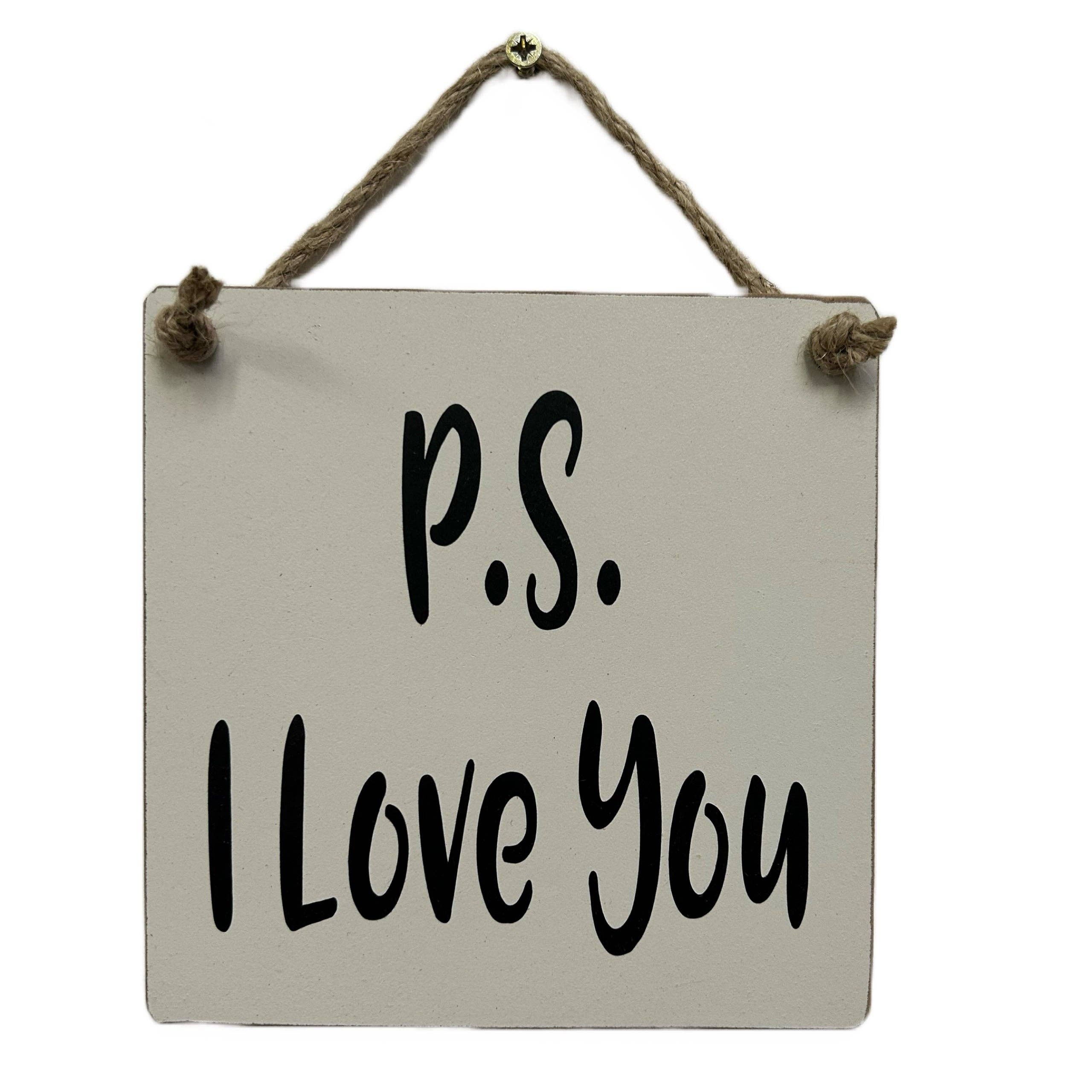 The Giggle Gift Company – wholesale Sign – PS I love you0