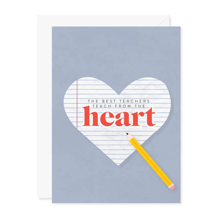 The Best Teachers Teach From The Heart Greeting Card for wholesale by Carmela & Co.