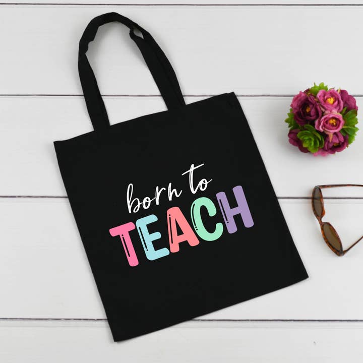 Born to Teach Tote for wholesale by Nanny Years