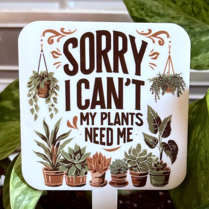 PLANTS NEED ME | plant marker, garden label, plant accessory for wholesale by Ninestyles