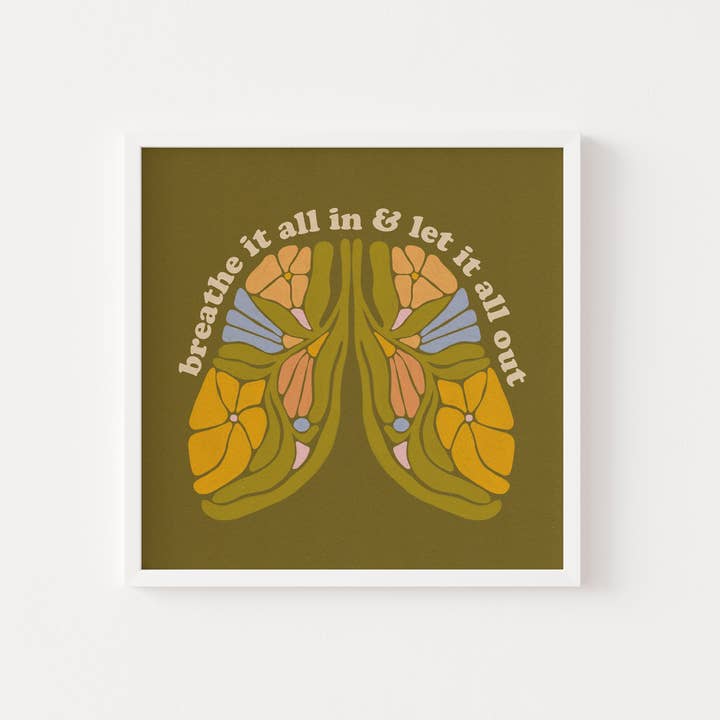 Breathe It All In & Let It All Out - Print for wholesale by The SoulShine Co.