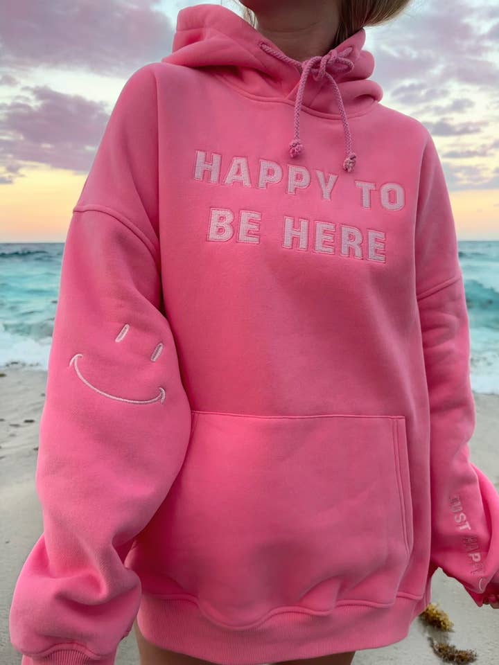 Hibiscus Pink I Am Just Happy To Be Here Embroider Hoodie for wholesale on Faire