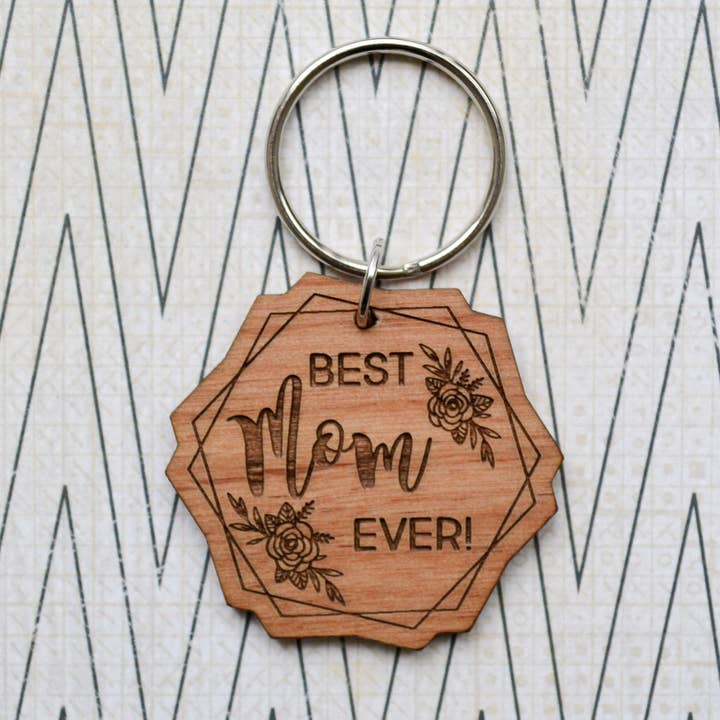 Best Mom Ever Wood Keychain - Great Gift Idea for wholesale by The Brassy Explorer