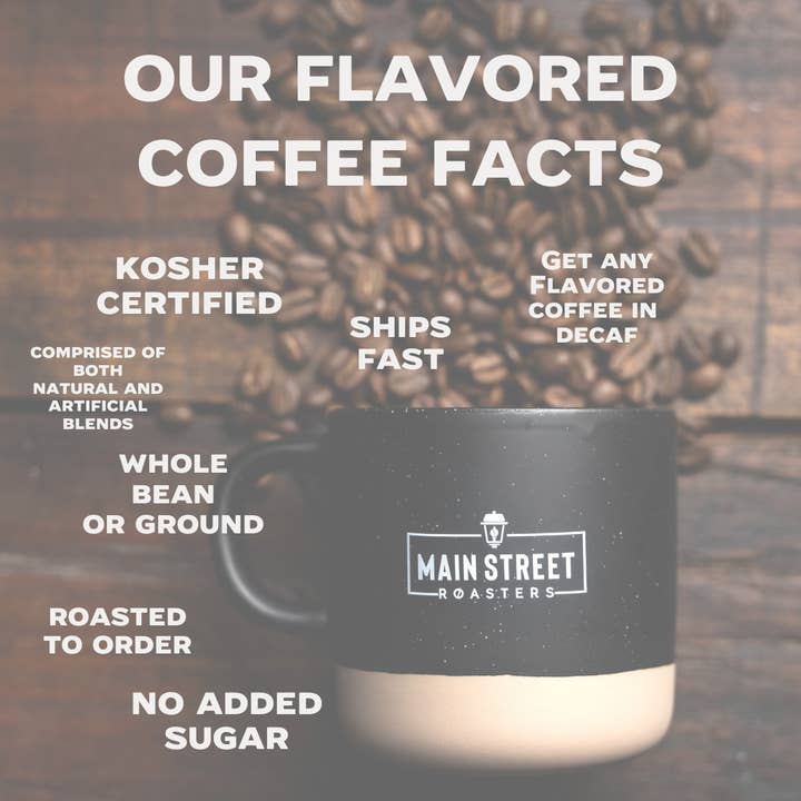 Main Street Roasters - Wholesale Coffee Beans - Butter Pecan Crunch Flavored Coffee