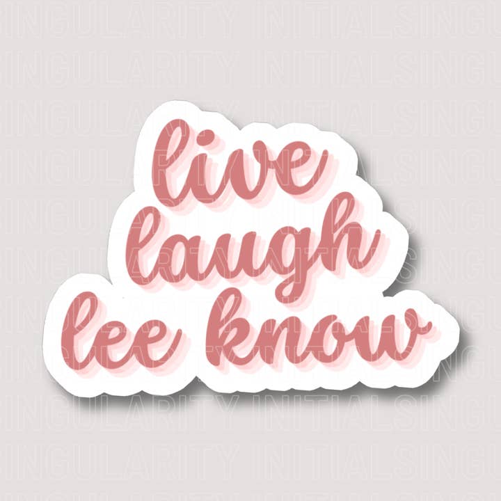 Lee Know Aufkleber mit inspirierendem Zitat für den Großhandel von Initial Singularity