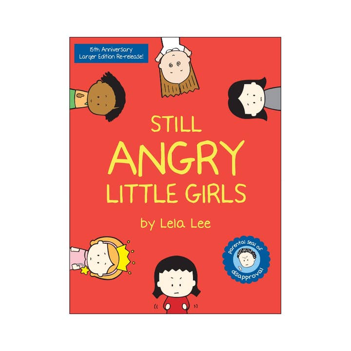 Still Angry Little Girls 15th Anniversary Edition Re-released Book for wholesale by Angry Little Girls