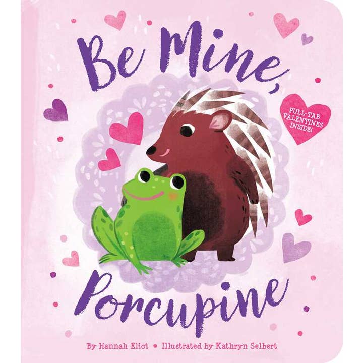 Be Mine, Porcupine by Hannah Eliot for wholesale by Simon & Schuster