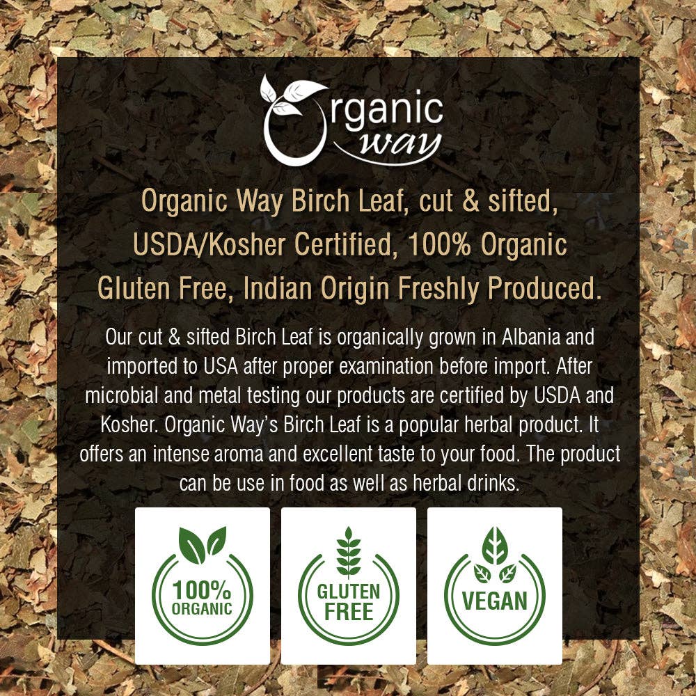Organic Way LLC - Vente Thé en vrac - Feuille de bouleau (Betula pendula) coupée et tamisée - Récolte sauvage européenne | Tisane | Certifié casher et USDA | Végétalien, non-OGM et sans gluten | 100 % brut d'Albanie8