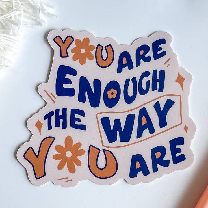 Sticker Vous êtes assez comme vous êtes pour la vente par BambooByTundra