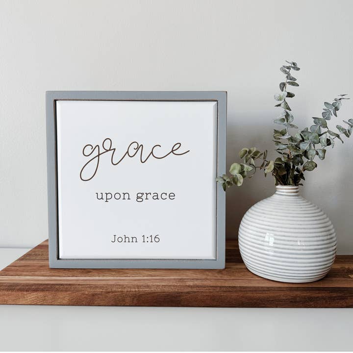So Thoughtful Gifts - Wholesale Sign - Scripture Wood Sign - John 1:16 | Bible Verse Sign