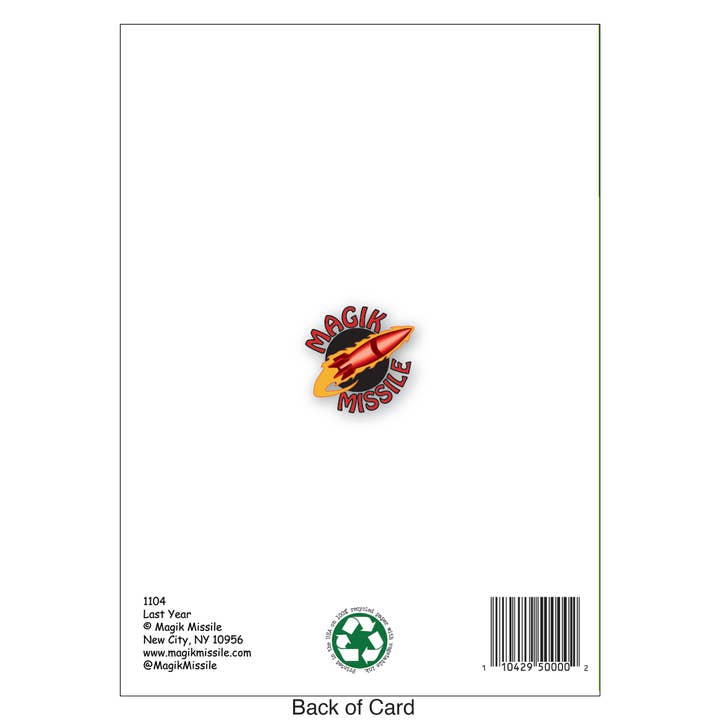 Magik Missile - Wholesale Birthday Card - "I Didn't Get You Anything" - Birthday Card1
