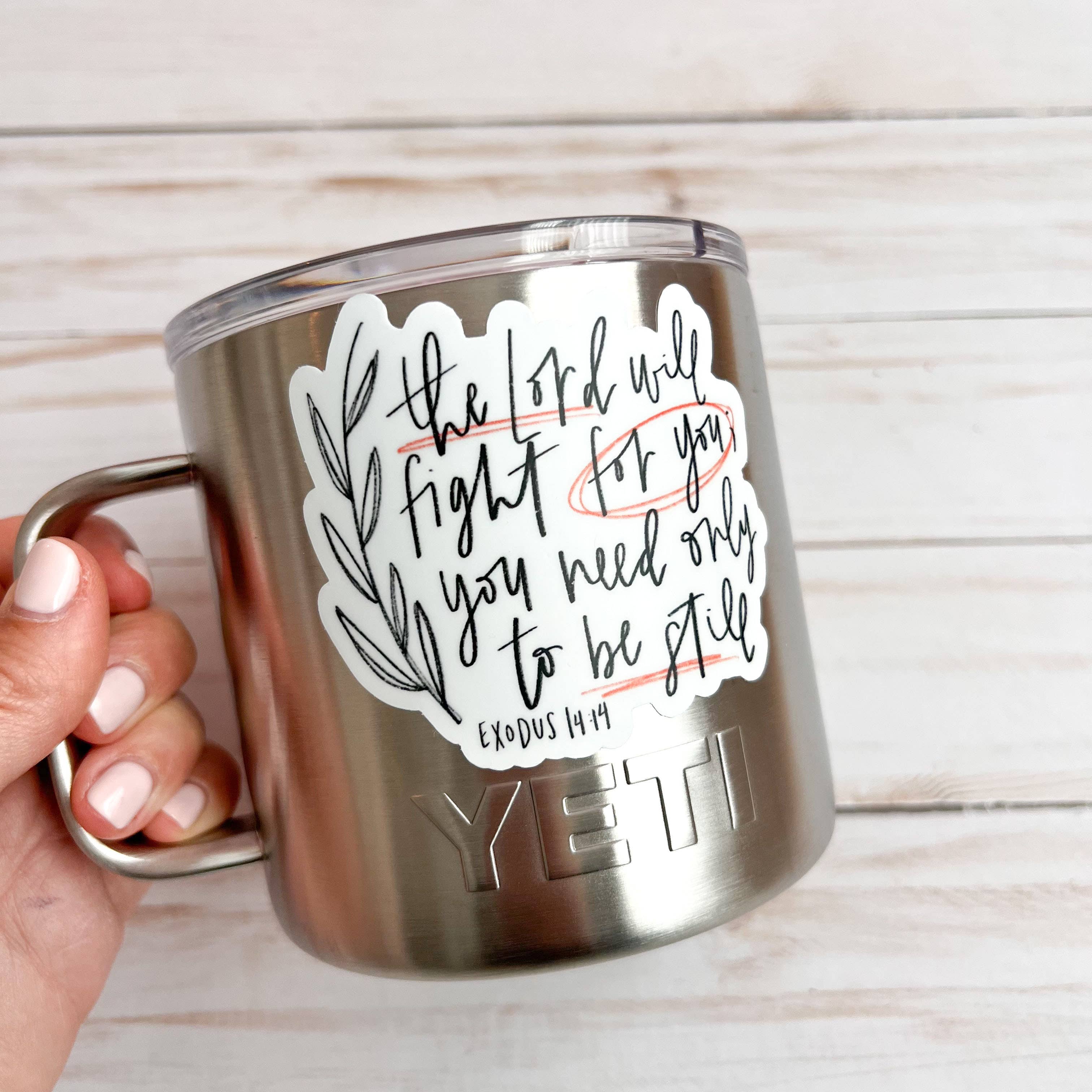 swaygirls - Wholesale Sticker - Exodus 14:14 Sticker - Hand Lettering4