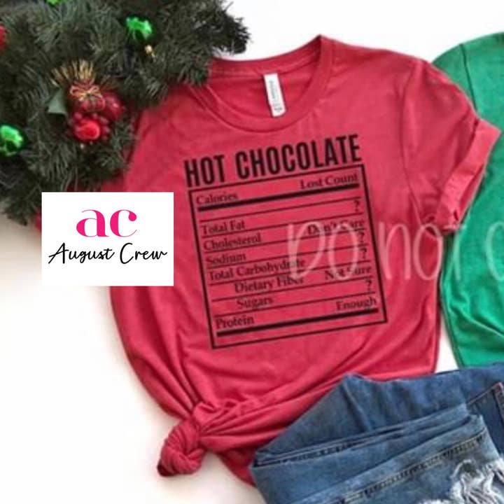Hot Chocolate | Nutriton | Christmas| T-Shirt for wholesale by August Crew
