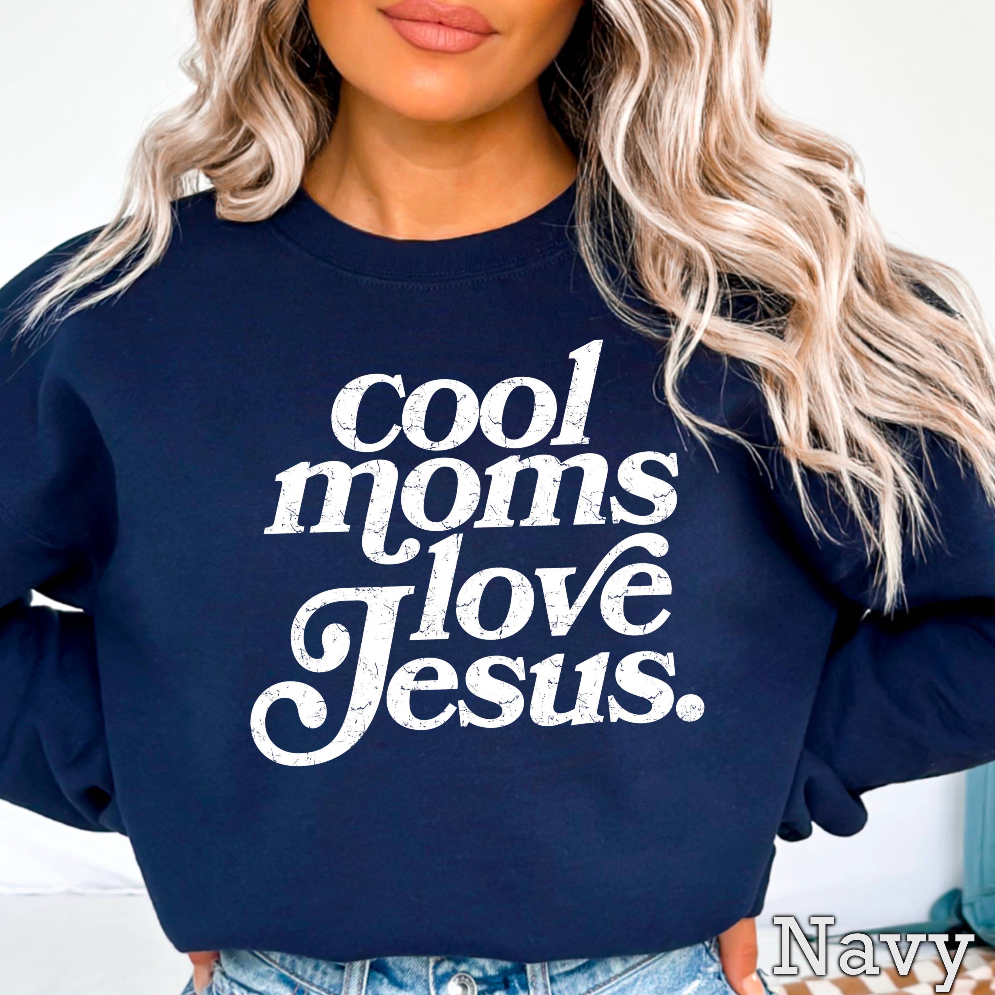 Shoppe SHC - Wholesale Graphic Sweatshirt - Women's - Cool Moms Love Jesus Christian Graphic Sweatshirt 14