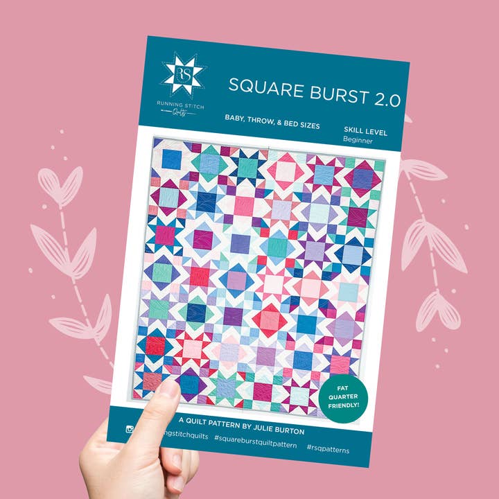 Square Burst 2.0 Quilt Pattern - PRINTED for wholesale by Running Stitch Quilts
