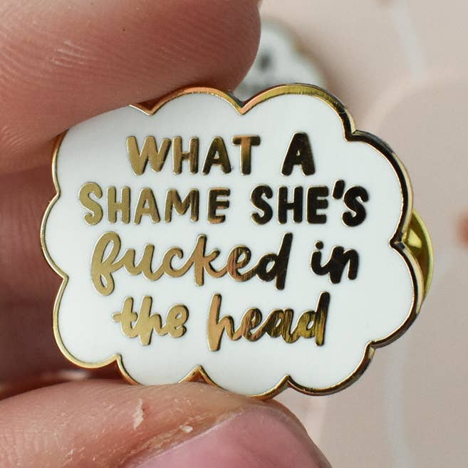Fucked In The Head Pin for wholesale by Kyn You Believe It