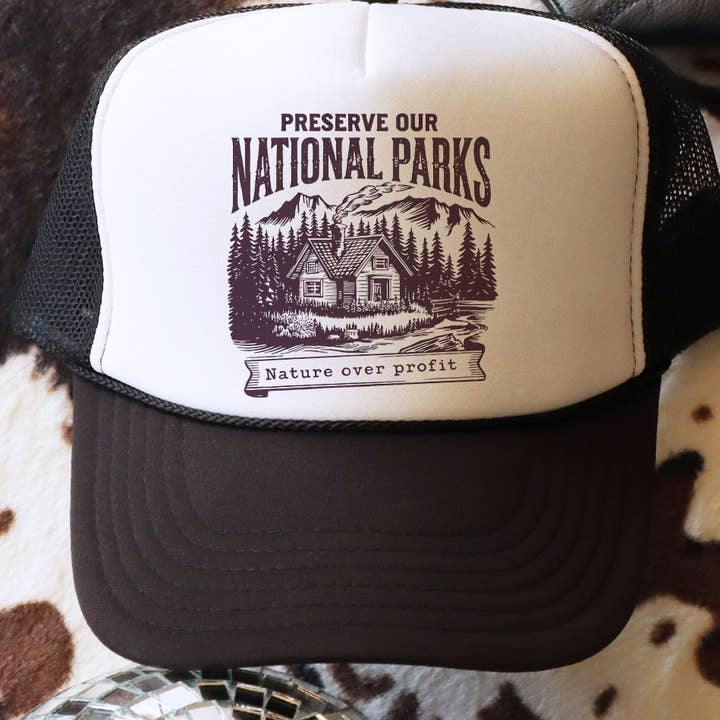 Preserve Our National Parks Nature Over Profit Trucker Hat for wholesale by Sister Ray