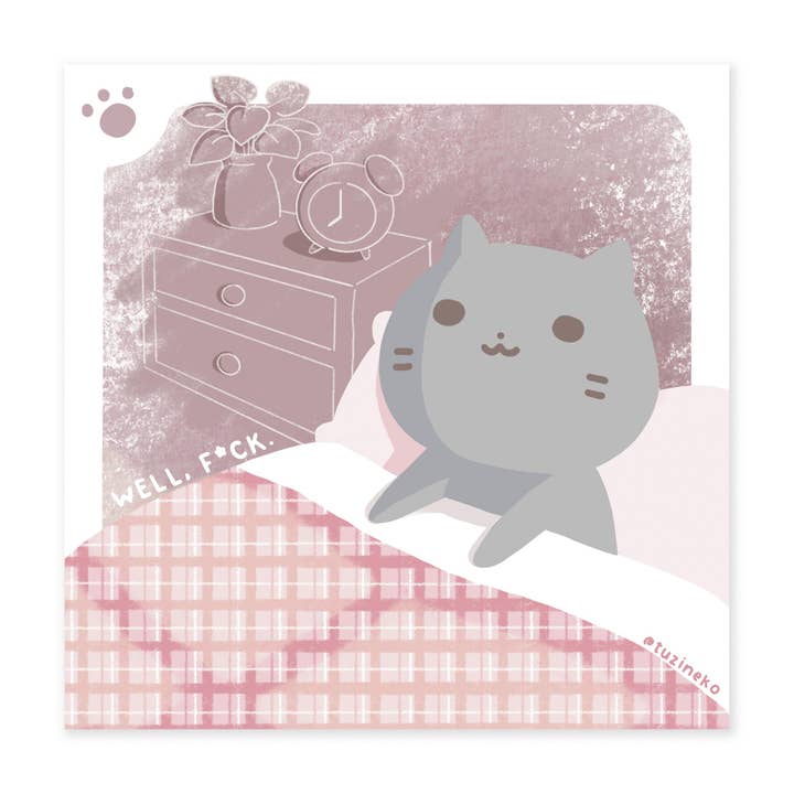 Neko "Well, F*ck" Not-So-Friendly Quote Print for wholesale by TuziNeko