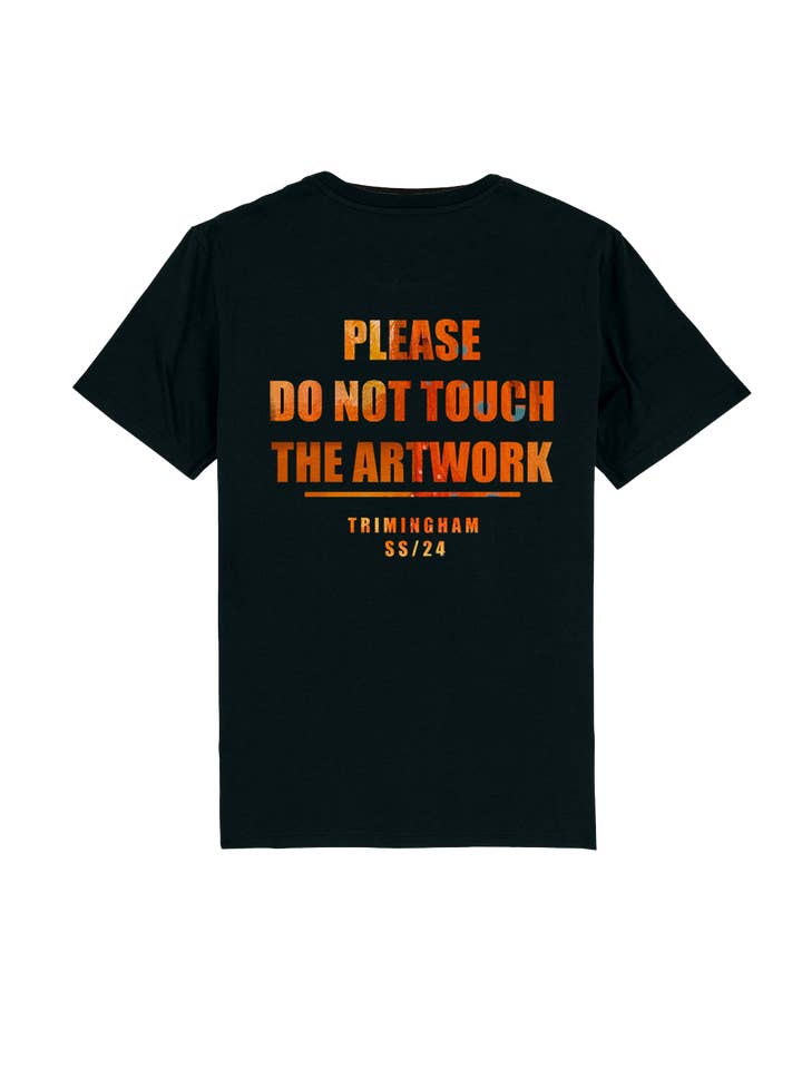 PLEASE DO NOT TOUCH THE ARTWORK T-SHIRT for wholesale by Trimingham