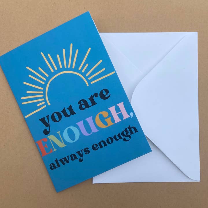 You Are Enough Greeting Card for wholesale by My Pocket of Sunshine