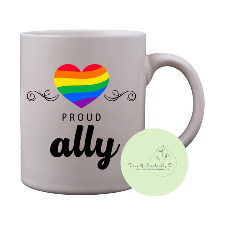 "Proud Ally" Coffee Mug, Dishwasher Safe, Pride Gift, All Things Pride Collection for wholesale by Taste of Creativity CO.