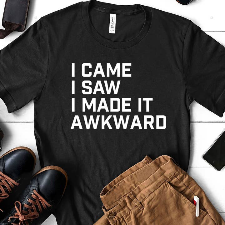 I Came I Saw - Awkward Funny Sassy Introvert Nerd T-Shirt and other Purchase Wholesale i came i saw. Free Returns & Net 60 Terms on Faire trending on Faire.