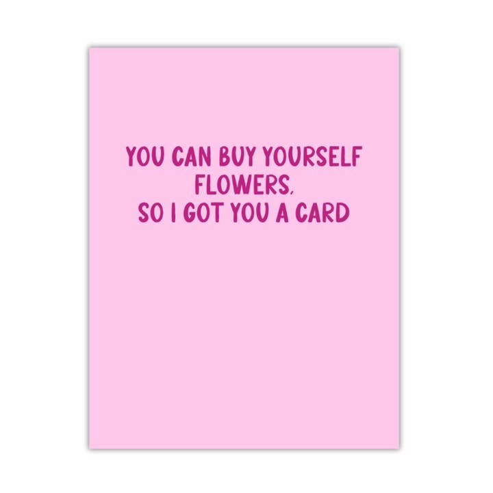 Tarjeta "Puedes Comprarte Flores" para venta al por mayor de Peace, Love and Sarcasm