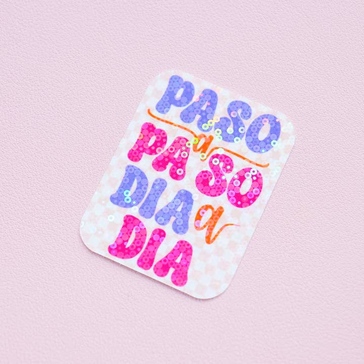 Espyz Studio - Wholesale Sticker - Paso A Paso, Dia A Dia Sticker - Spanish Affirmation - Latin
