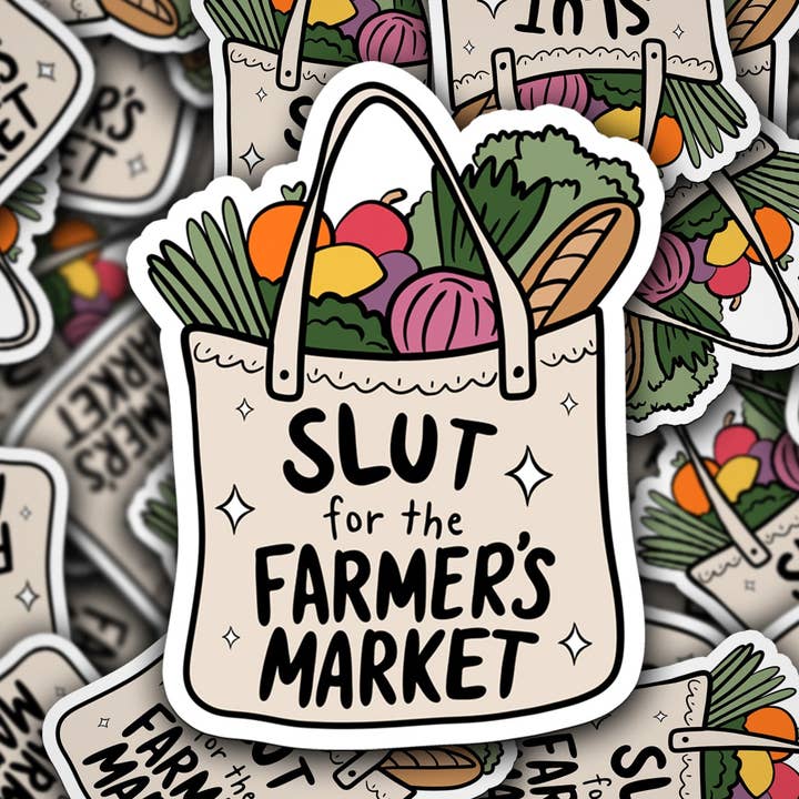 Vinyl Decal Slut For The Farmer's Market for wholesale by Sonny Rising