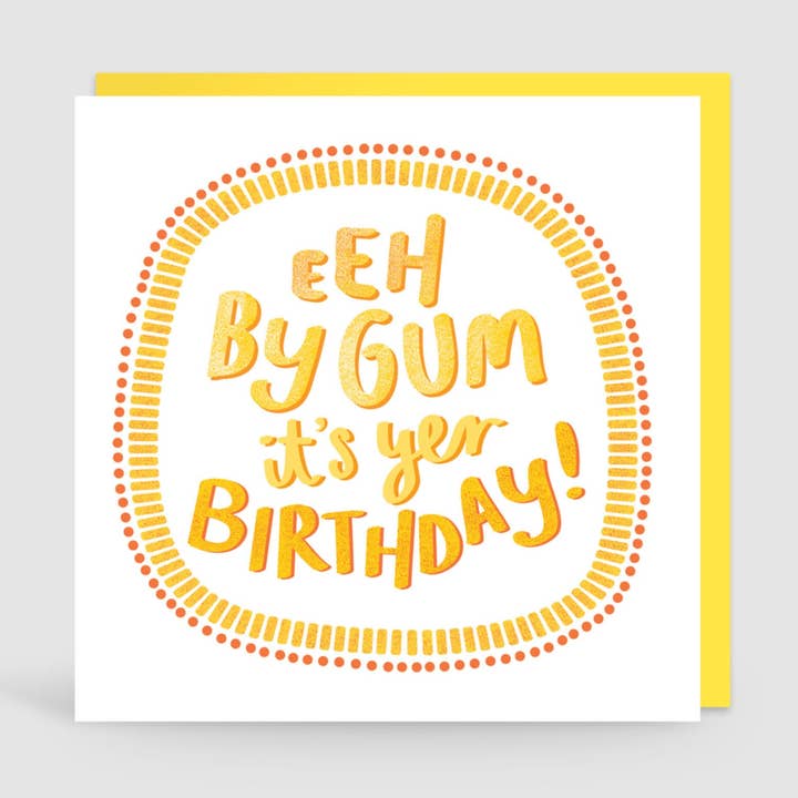 Eeh By Gum Det är Yer födelsedag Yorkshire Card för wholesale av Jane Katherine Houghton Designs