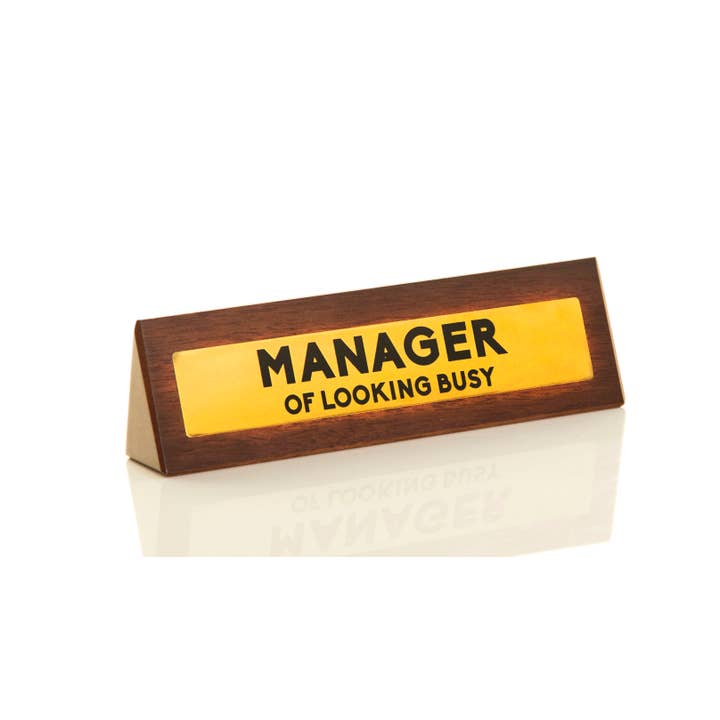 Boxer Gifts - Wholesale Desk/Tabletop Sign - Manager of Looking Busy Desk Sign - Novelty Gifts/Gag Gifts